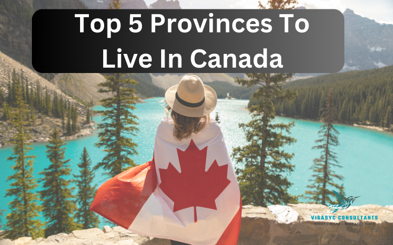 Read more about the article Top 5 Provinces To Live In Canada